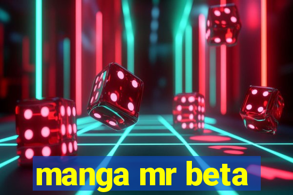 manga mr beta